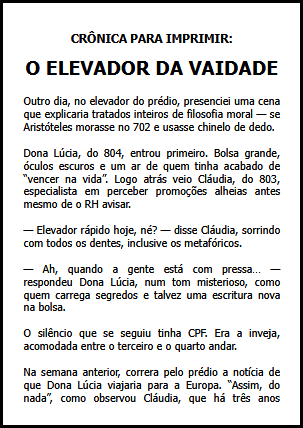 Cr&ocirc;nica para imprimir: O Elevador da Vaidade