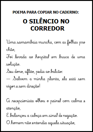 Poema para copiar no caderno: O Sil&ecirc;ncio no Corredor
